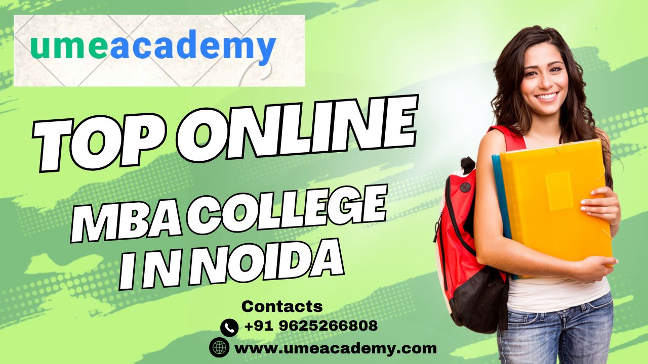 Top Online Mba College In Noida